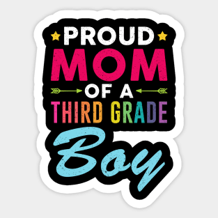 Proud Mom Of A Third grade Boy Back To School Sticker